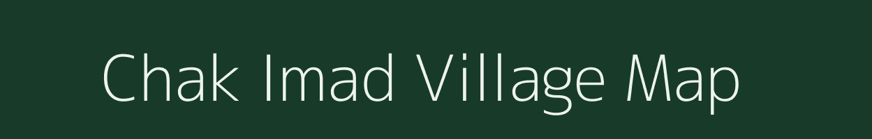 Chak Imad village map in Bihar