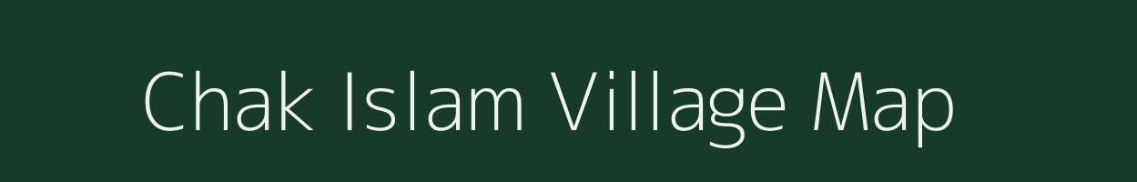 Chak Islam village map in Bihar