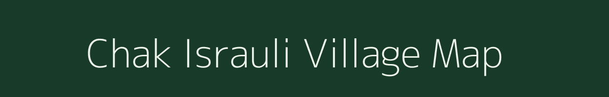 Chak Israuli village map in Uttar Pradesh