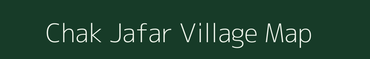 Chak Jafar village map in Bihar