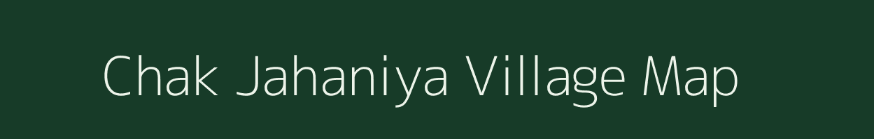 Chak Jahaniya village map in Uttar Pradesh