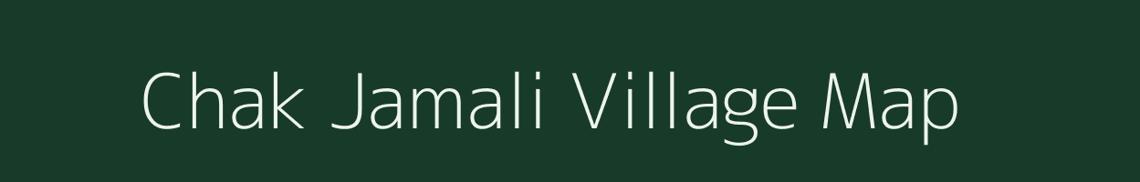 Chak Jamali village map in Bihar
