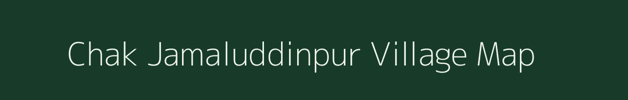 Chak Jamaluddinpur village map in Uttar Pradesh
