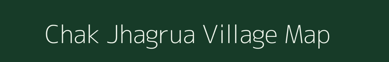 Chak Jhagrua village map in Uttar Pradesh