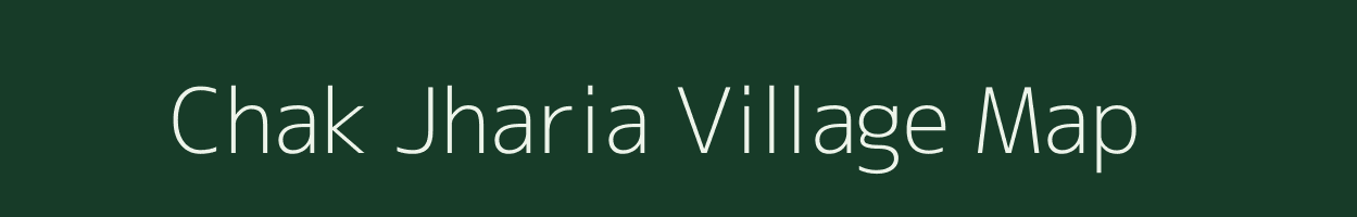 Chak Jharia village map in West Bengal