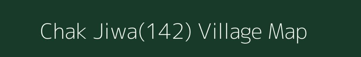 Chak Jiwa(142) village map in Haryana