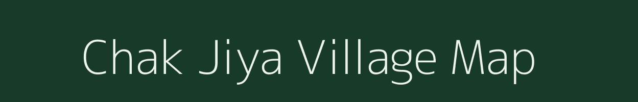 Chak Jiya village map in Uttar Pradesh