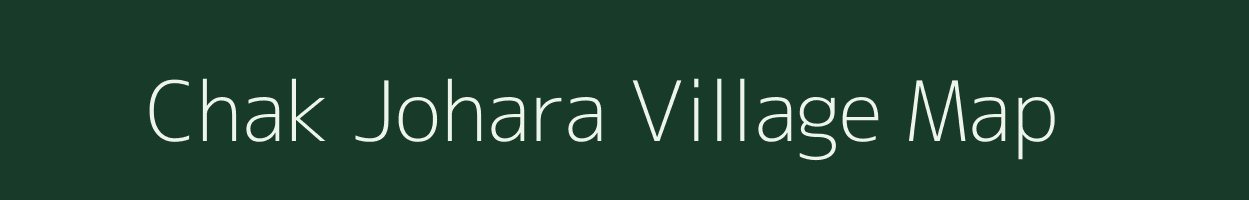 Chak Johara village map in Uttar Pradesh