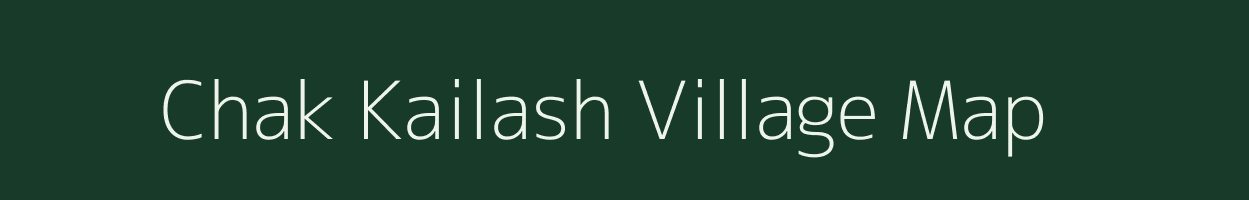 Chak Kailash village map in Rajasthan