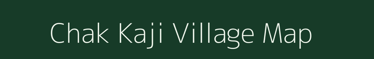 Chak Kaji village map in Uttar Pradesh