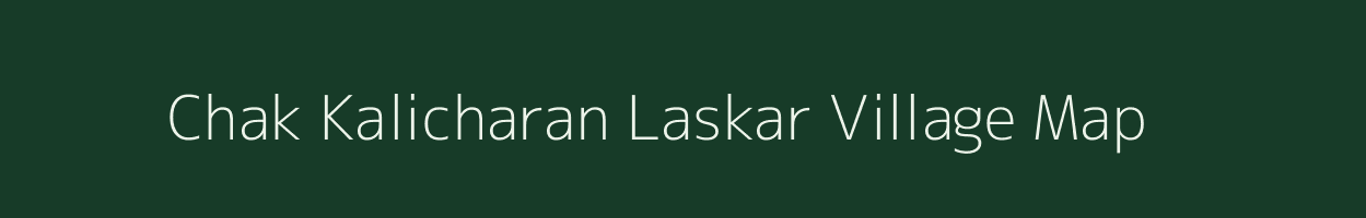 Chak Kalicharan Laskar village map in West Bengal