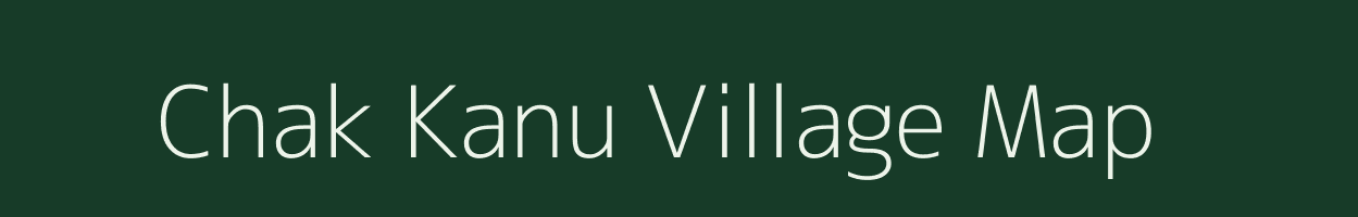 Chak Kanu village map in West Bengal