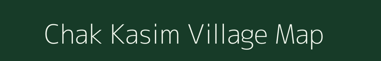 Chak Kasim village map in West Bengal