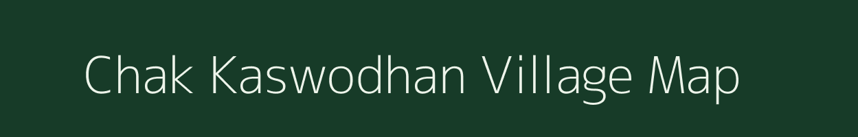 Chak Kaswodhan village map in Uttar Pradesh