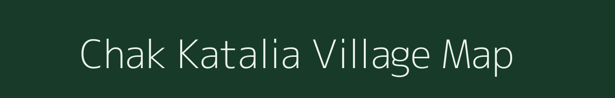 Chak Katalia village map in West Bengal