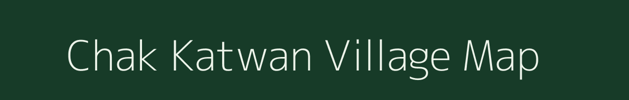 Chak Katwan village map in Maharashtra