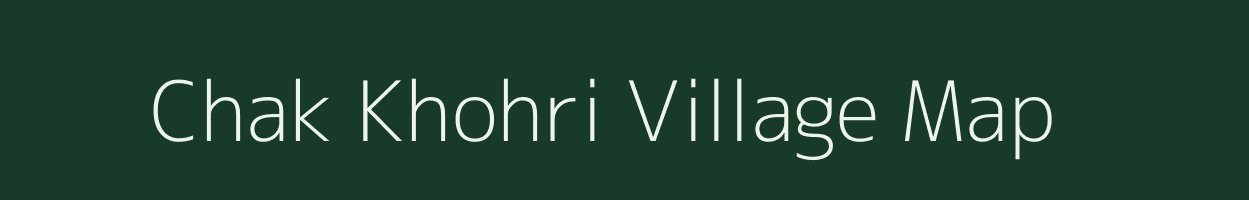 Chak Khohri village map in Rajasthan