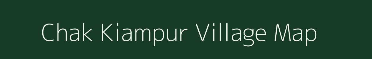 Chak Kiampur village map in West Bengal