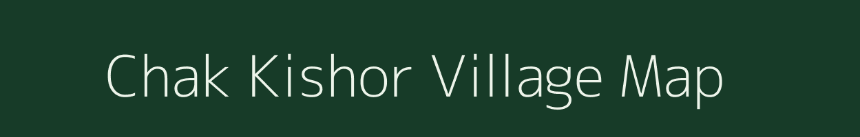 Chak Kishor village map in West Bengal