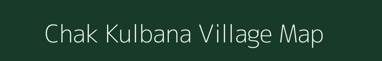 Chak Kulbana village map in West Bengal