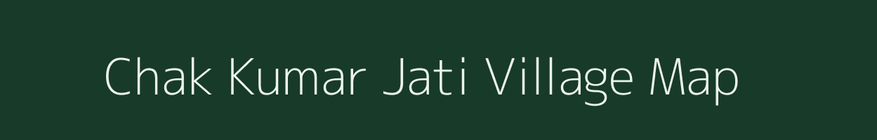 Chak Kumar Jati village map in Uttar Pradesh