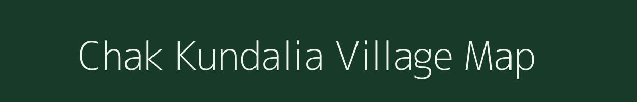 Chak Kundalia village map in West Bengal