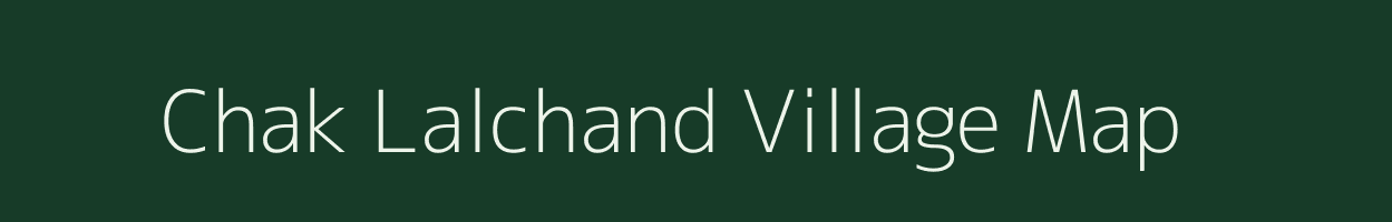 Chak Lalchand village map in Uttar Pradesh