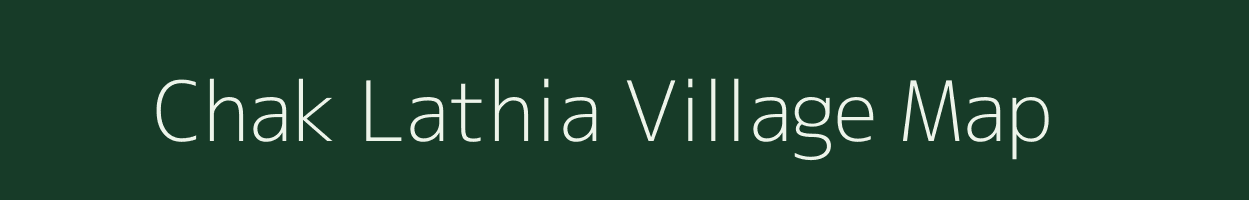 Chak Lathia village map in Uttar Pradesh