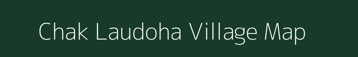 Chak Laudoha village map in West Bengal