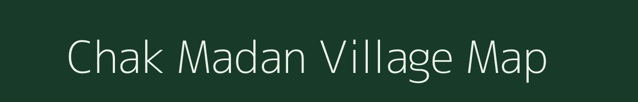 Chak Madan village map in West Bengal