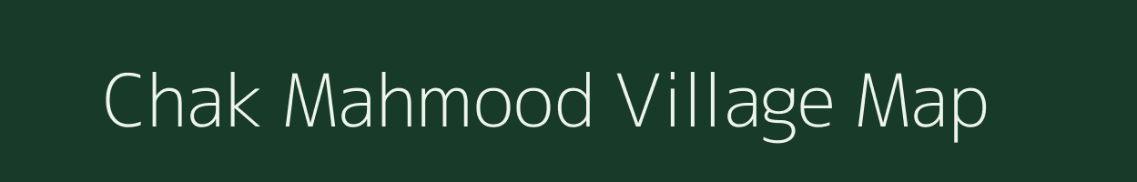 Chak Mahmood village map in Uttar Pradesh