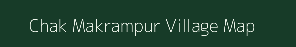 Chak Makrampur village map in West Bengal