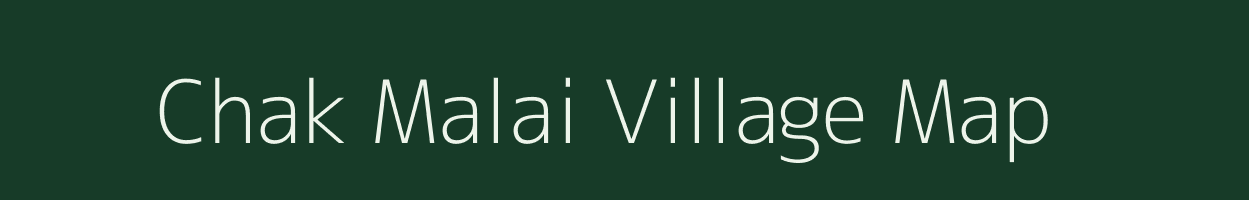 Chak Malai village map in Uttar Pradesh