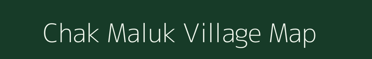 Chak Maluk village map in Uttar Pradesh