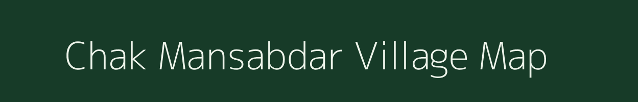 Chak Mansabdar village map in Jammu & Kashmir