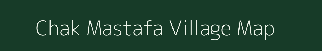 Chak Mastafa village map in West Bengal