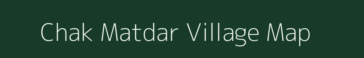 Chak Matdar village map in Uttar Pradesh