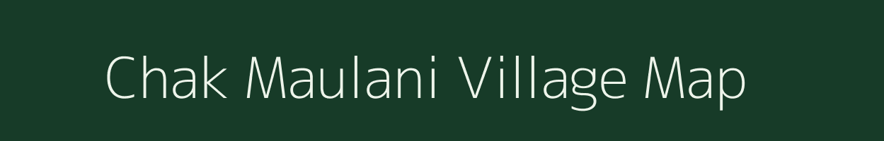 Chak Maulani village map in West Bengal