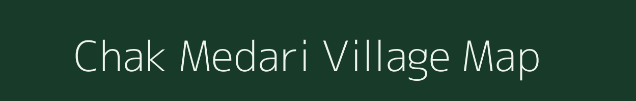 Chak Medari village map in Uttar Pradesh