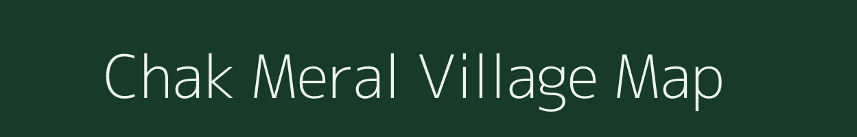 Chak Meral village map in West Bengal