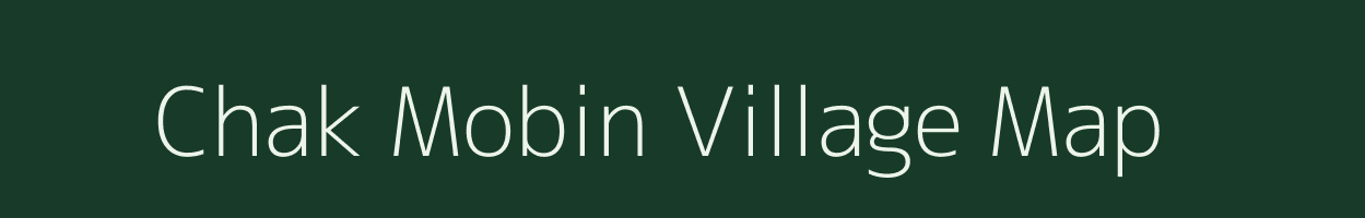 Chak Mobin village map in Uttar Pradesh