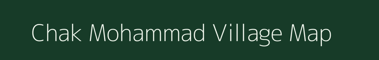 Chak Mohammad village map in Uttar Pradesh