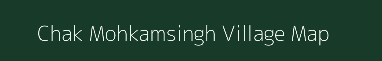 Chak Mohkamsingh village map in Uttar Pradesh