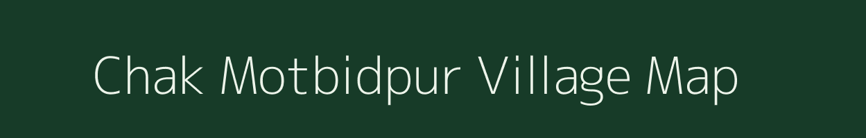 Chak Motbidpur village map in Uttar Pradesh
