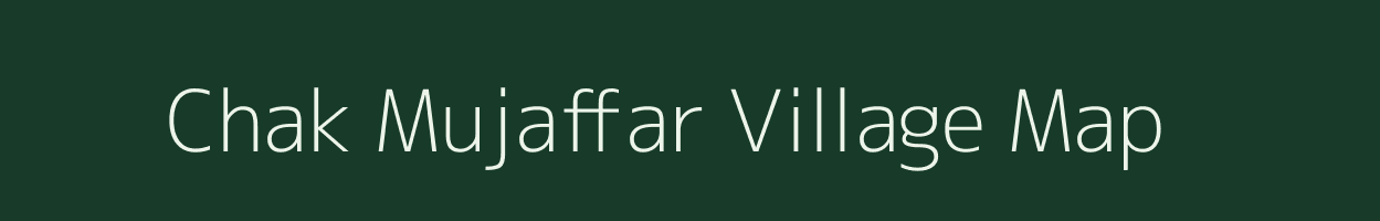 Chak Mujaffar village map in Uttar Pradesh