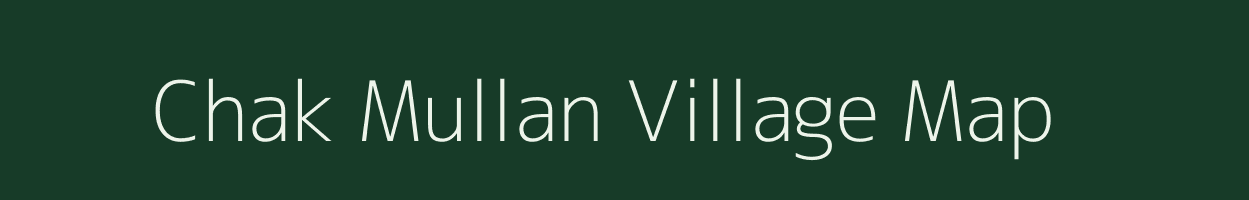 Chak Mullan village map in Uttar Pradesh
