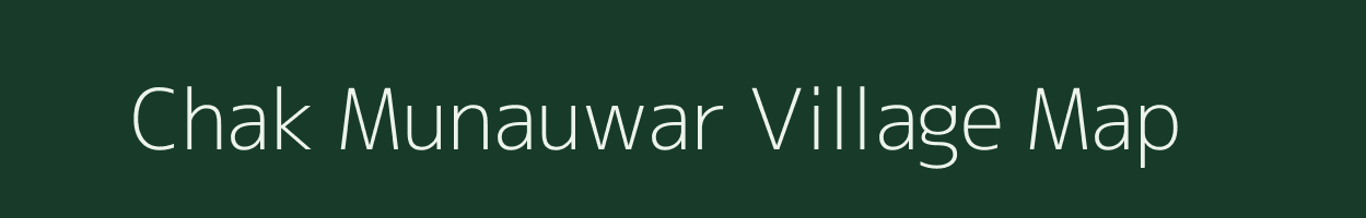 Chak Munauwar village map in Uttar Pradesh