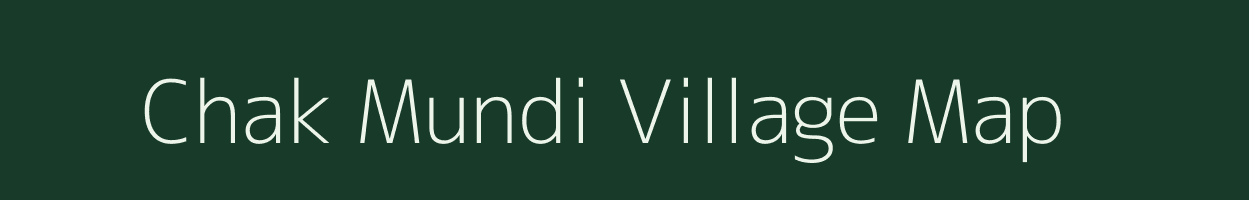 Chak Mundi village map in Bihar