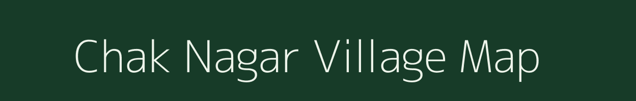 Chak Nagar village map in West Bengal