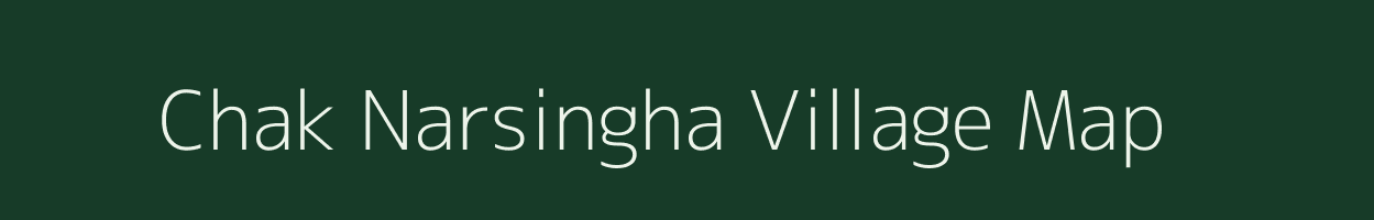 Chak Narsingha village map in West Bengal